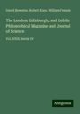 David Brewster: The London, Edinburgh, and Dublin Philosophical Magazine and Journal of Science, Buch