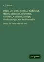 A. O. Abbott: Prison Life in the South: At Richmond, Macon, Savannah, Charleston, Columbia, Charlotte, Raleigh, Goldsborough, and Andersonville, Buch