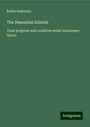 Rufus Anderson: The Hawaiian Islands, Buch