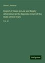 Oliver L. Barbour: Report of Cases in Law and Equity determined in the Supreme Court of the State of New York, Buch