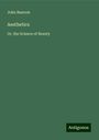 John Bascom: Aesthetics, Buch