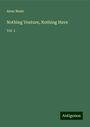 Anne Beale: Nothing Venture, Nothing Have, Buch