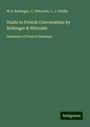 W. A. Bellenger: Guide to French Conversation by Bellenger & Witcomb, Buch