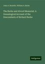 John A. Boutelle: The Burke and Alvord Memorial. A Genealogical Account of the Descendants of Richard Burke, Buch