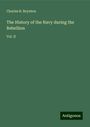 Charles B. Boynton: The History of the Navy during the Rebellion, Buch