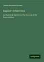 James Alexander Browne: England's Artillerymen, Buch