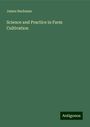 James Buckman: Science and Practice in Farm Cultivation, Buch