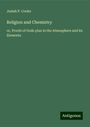 Josiah P. Cooke: Religion and Chemistry, Buch