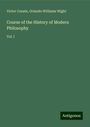 Victor Cousin: Course of the History of Modern Philosophy, Buch