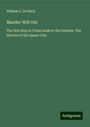 William L. De Beck: Murder Will Out, Buch