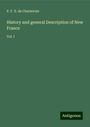 P. F. X. de Charlevoix: History and general Description of New France, Buch