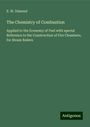 E. W. Dimond: The Chemistry of Combustion, Buch