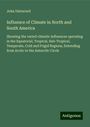 John Disturnell: Influence of Climate in North and South America, Buch