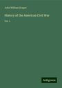 John William Draper: History of the American Civil War, Buch