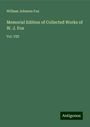 William Johnson Fox: Memorial Edition of Collected Works of W. J. Fox, Buch