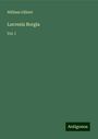 William Gilbert: Lucrezia Borgia, Buch