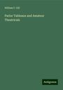 William F. Gill: Parlor Tableaux and Amateur Theatricals, Buch