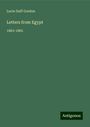 Lucie Duff Gordon: Letters from Egypt, Buch