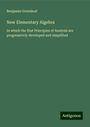 Benjamin Greenleaf: New Elementary Algebra, Buch