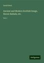 David Herd: Ancient and Modern Scottish Songs, Heroic Ballads, etc., Buch