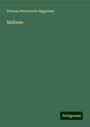 Thomas Wentworth Higginson: Malbone, Buch