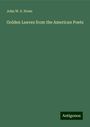 John W. S. Hows: Golden Leaves from the American Poets, Buch