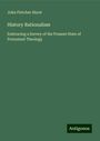 John Fletcher Hurst: History Rationalism, Buch