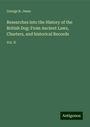 George R. Jesse: Researches into the History of the British Dog: From Ancient Laws, Charters, and historical Records, Buch