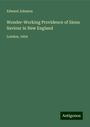 Edward Johnson: Wonder-Working Providence of Sions Saviour in New England, Buch