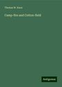 Thomas W. Knox: Camp-fire and Cotton-field, Buch