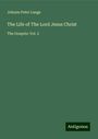 Johann Peter Lange: The Life of The Lord Jesus Christ, Buch