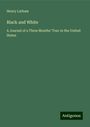 Henry Latham: Black and White, Buch