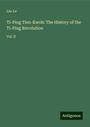 Lin-Le: Ti-Ping Tien-Kwoh: The History of the Ti-Ping Revolution, Buch