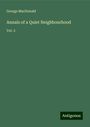 George Macdonald: Annals of a Quiet Neighbourhood, Buch