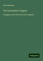 Anne Manning: The Lincolnshire Tragedy, Buch