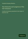 Frederick Denison Maurice: The Patriarchs and Lawgivers of The Old Testament, Buch