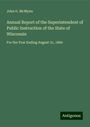 John G. McMynn: Annual Report of the Superintendent of Public Instruction of the State of Wisconsin, Buch