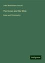 John Muehleisen-Arnold: The Koran and the Bible, Buch