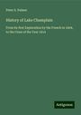 Peter S. Palmer: History of Lake Champlain, Buch