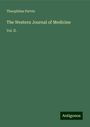 Theophilus Parvin: The Western Journal of Medicine, Buch