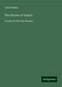 John Ruskin: The Stones of Venice, Buch