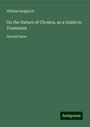 William Sedgwick: On the Nature of Cholera, as a Guide to Treatment, Buch