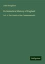 John Stoughton: Ecclesiastical History of England, Buch