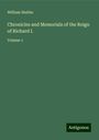 William Stubbs: Chronicles and Memorials of the Reign of Richard I., Buch