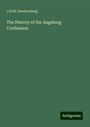 J. H. W. Stuckenberg: The History of the Augsburg Confession, Buch