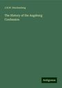 J. H. W. Stuckenberg: The History of the Augsburg Confession, Buch