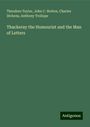 Theodore Taylor: Thackeray the Humourist and the Man of Letters, Buch