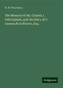 W. M. Thackeray: The Memoirs of Mr. Charles J. Yellowplush, and the Diary of C. Jeames de la Pluche, Esq., Buch