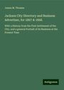 James M. Thomas: Jackson City Directory and Business Advertiser, for 1867 & 1868., Buch