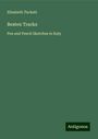 Elizabeth Tuckett: Beaten Tracks, Buch